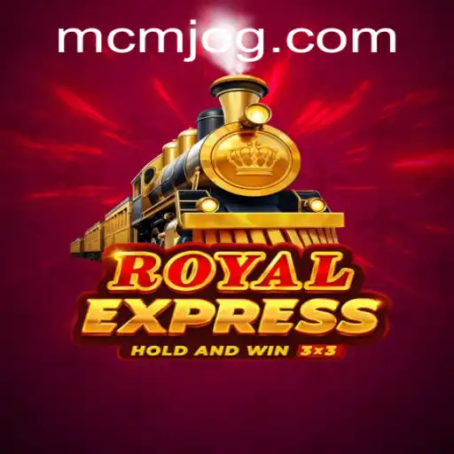Royal Express: Descubra o Novo Jogo da MCM.GAME